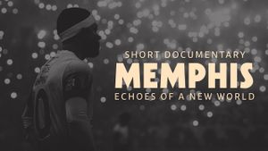 Memphis - Echoes of a New World's poster