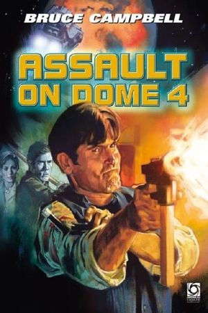 Assault on Dome 4's poster