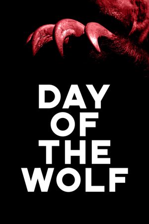 Day of the Wolf's poster