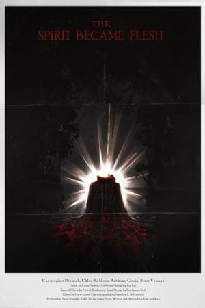 The Spirit Became Flesh's poster