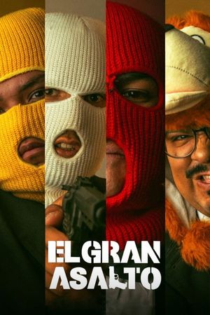 El Gran Asalto's poster