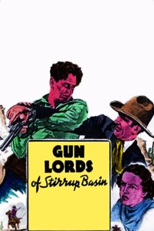 Gun Lords of Stirrup Basin's poster