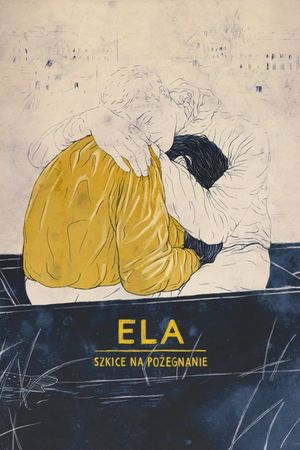 Ela - Sketches on a Departure's poster