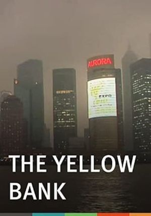 The Yellow Bank's poster