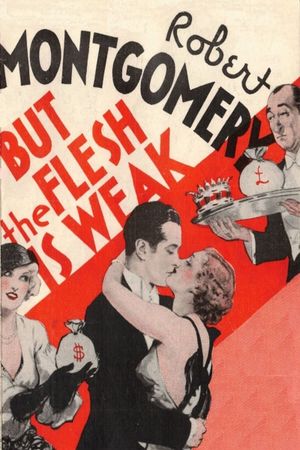 -But the Flesh Is Weak's poster