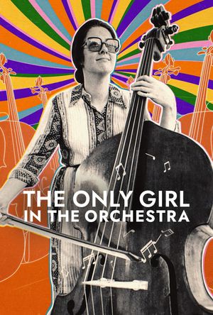 The Only Girl in the Orchestra's poster
