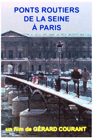 Ponts routiers de la Seine à Paris's poster