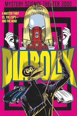 Mystery Science Theater 3000: Diabolik's poster