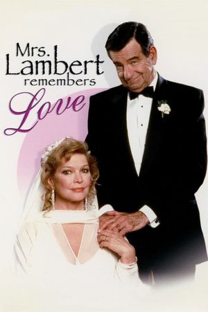 Mrs. Lambert Remembers Love's poster