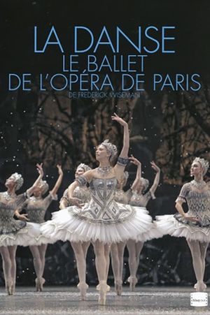 La Danse: The Paris Opera Ballet's poster