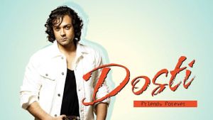 Dosti: Friends Forever's poster