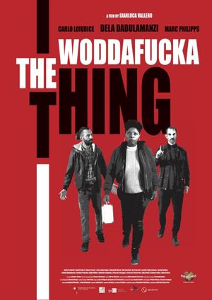 The Woddafucka Thing's poster