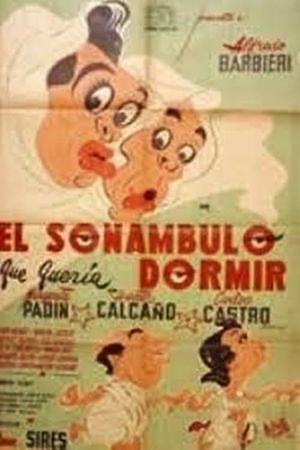 El sonámbulo que quería dormir's poster