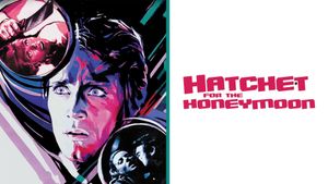 Hatchet for the Honeymoon's poster