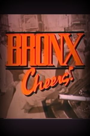Bronx Cheers's poster