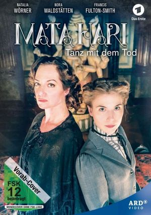 Mata Hari – Tanz mit dem Tod's poster