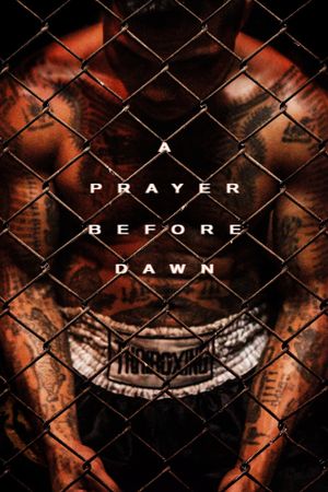 A Prayer Before Dawn's poster