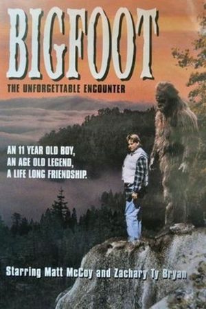Bigfoot: The Unforgettable Encounter's poster image