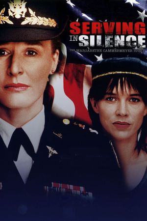 Serving in Silence: The Margarethe Cammermeyer Story's poster