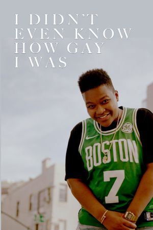 I Didn’t Even Know How Gay I Was's poster