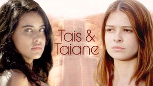 Tais & Taiane's poster