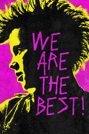 We Are the Best!'s poster