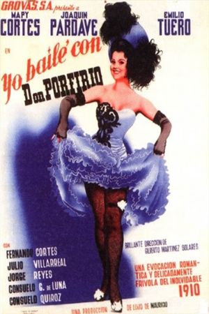 I Danced with Don Porfirio's poster