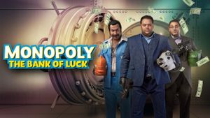 Monopoly (The Bank of Luck)'s poster