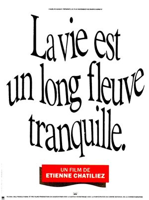 Life Is a Long Quiet River's poster