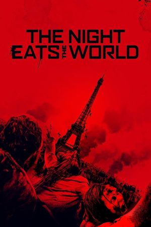 The Night Eats the World's poster