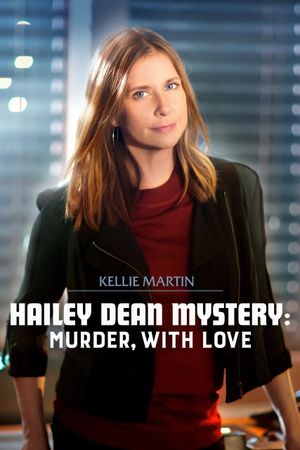 Hailey Dean Mysteries: Murder, With Love's poster