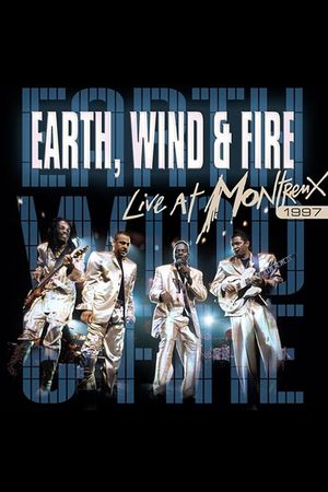 Earth, Wind & Fire: Live at Montreux's poster