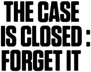 The Case Is Closed, Forget It's poster