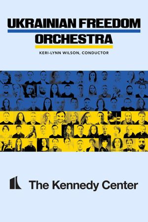 Ukrainian Freedom Orchestra at The Kennedy Center's poster