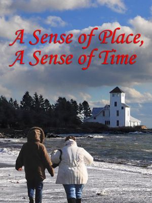 A Sense of Place, a Sense of Time's poster