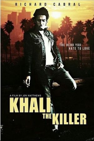 Khali the Killer's poster