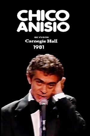 Chico Anísio Ao Vivo no Carnegie Hall's poster