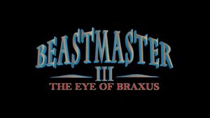 Beastmaster III: The Eye of Braxus's poster