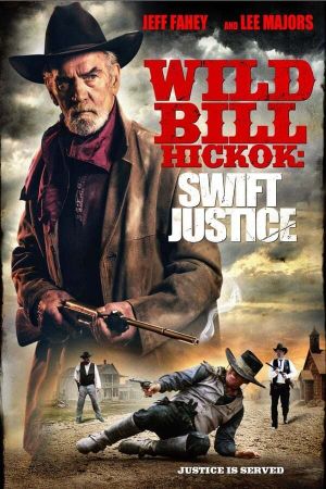 Wild Bill Hickok: Swift Justice's poster