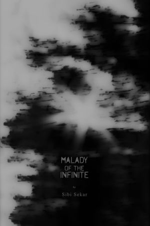 Malady of the Infinite's poster