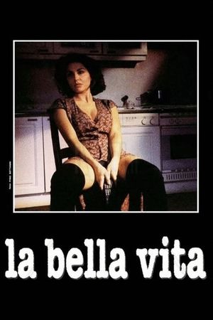 La bella vita's poster