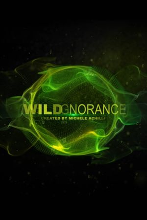 Wildgnorance's poster