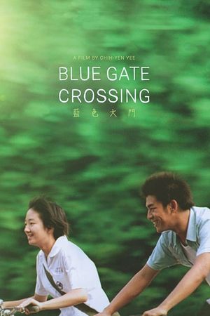 Blue Gate Crossing's poster