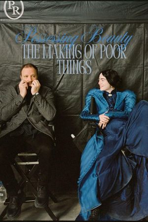 Possessing Beauty: The Making of Poor Things's poster