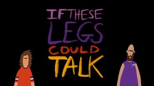 If These Legs Could Talk's poster