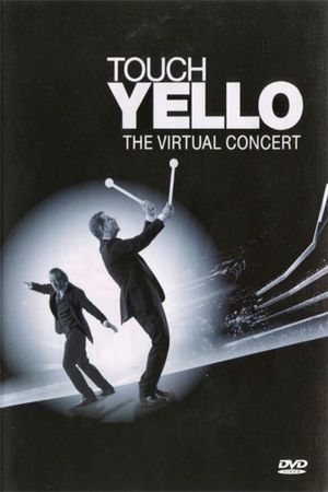 Yello: Touch Yello - The Virtual Concert's poster