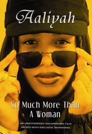 Aaliyah: So Much More Than a Woman's poster