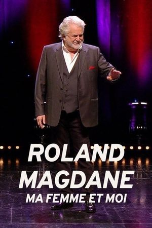 Roland Magdane : Ma Femme et Moi's poster