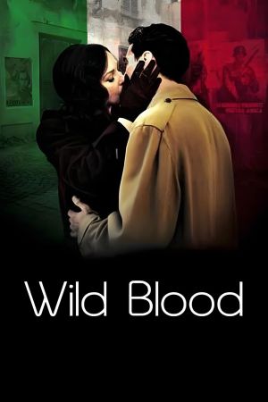 Wild Blood's poster