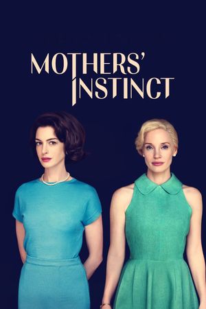 Mothers' Instinct's poster